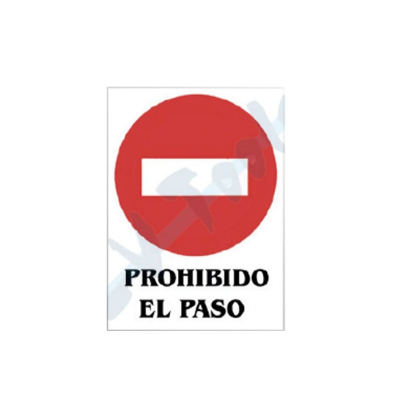Cartel Prohibido el Paso a Toda Persona por Motivo de Seguridad Tamaño  25x35cm (B4) Material PVC 0,7mm